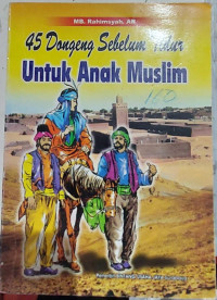 45 Dongeng Sebelum Tidur Untuk Anak Muslim
