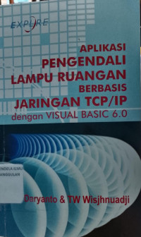 Aplikasi pengendali lampu ruangan berbasis jaringan TCP/IP