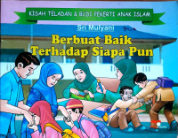 BERBUAT BAIK TERHADAP SIAPA PUN