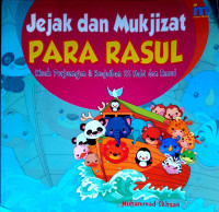 JEJAK DAN MUKJIZAT PARA RASUL