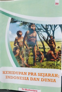 Kehidupan pra sejarah