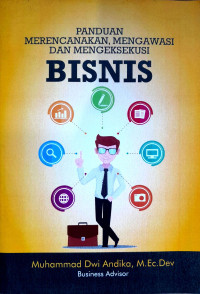 Panduan Merencanakan, Mengawasi, dan Mengeksekusi Bisnis